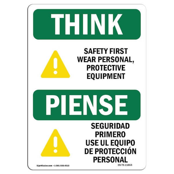 OSHA THINK Sign, Wear PPE Symbol Bilingual, 18in X 12in Aluminum, 18" W, 12" H, Landscape